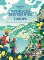 Mythische trektochten in Europa