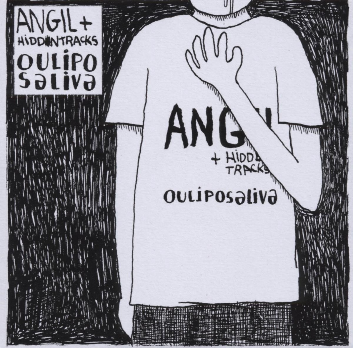 Angil & The Hiddentracks - Oulipo Saliva (CD)