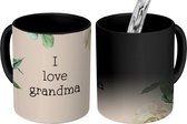 Magische Mok - Foto op Warmte Mokken - Koffiemok - Spreuken - Quotes I Love Grandma - Oma - Grootouders - Magic Mok - Beker - 350 ML - Theemok - Mok met tekst