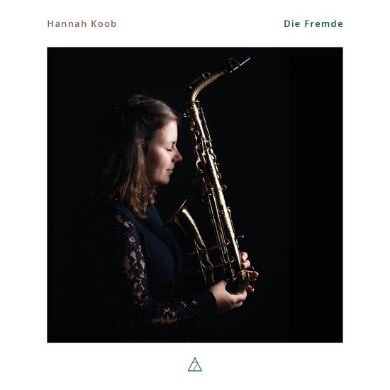 Hannah Koob Martien Maas Toon Ijzer - Die Fremde (CD)
