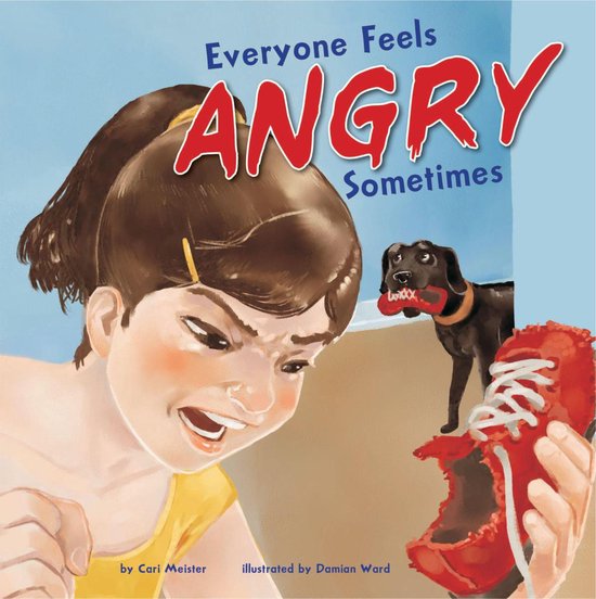 Everyone Has Feelings - Everyone Feels Angry Sometimes - cover