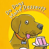 Animals All Around - Do Dogs Make Dessert?