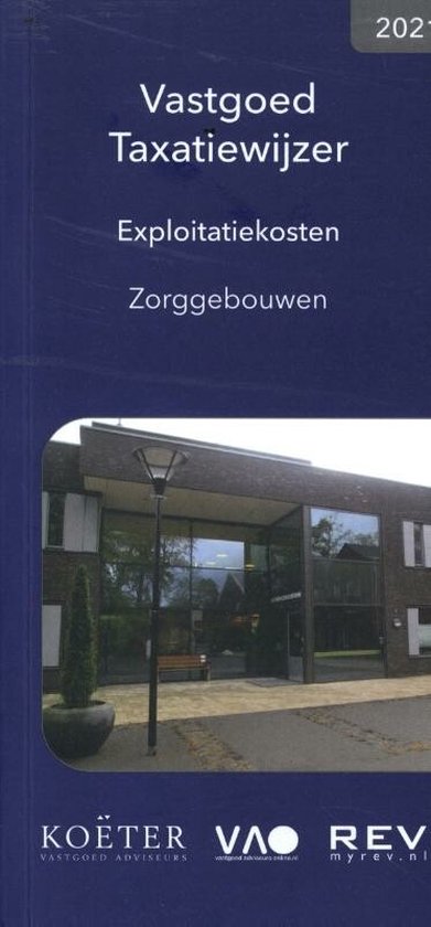 Vastgoed taxatiewijzer exploitatiekosten zorggebouwen 2021