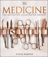 DK Definitive Visual Histories - Medicine