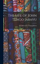 The Life of John Tengo Jabavu