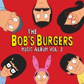 Bob's Burgers - The Bob's Burgers Music Album Vol. 2 (3 LP)