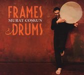 Murat Coskun - Frames & Drums (CD)
