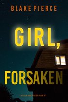 An Ella Dark FBI Suspense Thriller 7 - Girl, Forsaken (An Ella Dark FBI Suspense Thriller—Book 7)