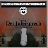 Gedanken zur Nachtruh 14 - GzN 14: Der Juleisprech