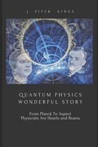 Quantum Physics Wonderful Story