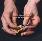 Markus Segschneider - Hands At Work (CD)