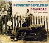 The Country Gentlemen - On The Road (And More) (CD)