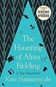 The Haunting of Alma Fielding A True Ghost Story