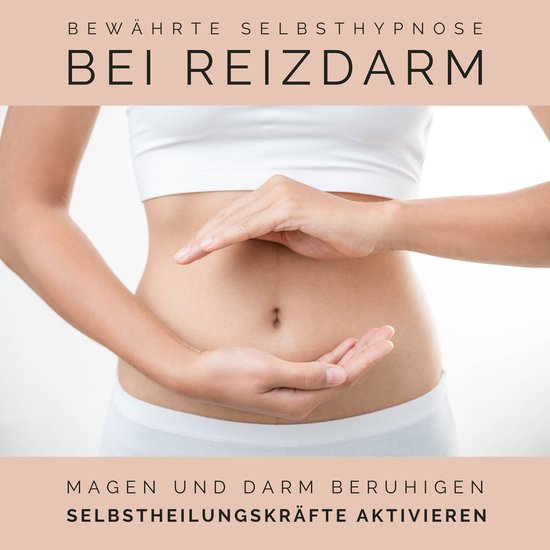 Bewährte Selbsthypnose bei Reizdarm - cover