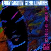 Lukather,Steve+Carlton,Larry - No Substitutions/Live In Osaka (CD)