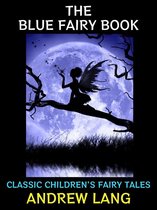 Fairy Tales Collection 5 - The Blue Fairy Book