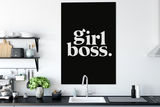 Canvas schilderij 80x120 cm - Wanddecoratie Quotes - Girl boss - Spreuken - Muurdecoratie woonkamer - Slaapkamer decoratie - Kamer accessoires - Schilderijen op canvas - Vaderdag cadeau - Geschenk - Cadeautje voor hem - Tip - Mannen