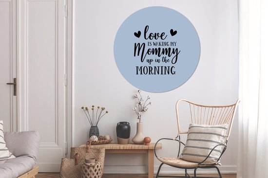 WallCircle - Wandcirkel - Muurcirkel - Mama - Liefde - Spreuken - Aluminium - Dibond - ⌀ 120 cm - Binnen en Buiten XXL