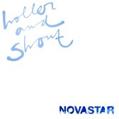 Novastar - Holler And Shout (LP) (Coloured Vinyl) (Limited Edition)
