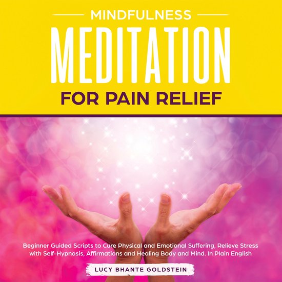Mindfulness Meditation for Pain Relief - cover