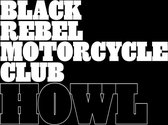 Black Rebel Motorcycle Club - Howl (2 LP)