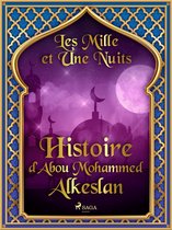 Les Mille et Une Nuits 93 - Histoire d'Abou Mohammed Alkeslan