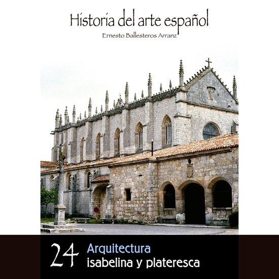 Arquitectura isabelina y plateresca - cover