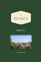 Bilingy Spanisch 1 - Spanisch 1