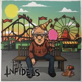 Thee Infidels - All We Got (LP)