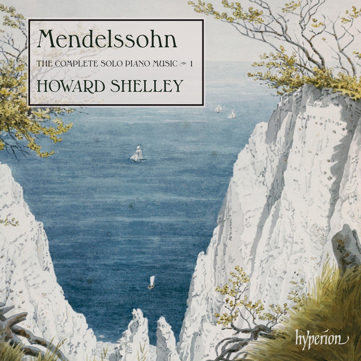 Howard Shelley - Mendelssohn-Bartholdy: The Complete Solo Piano Music Volume 1 (CD)