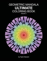 Ultimate Geometric Mandala Coloring Book