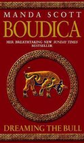 Dreaming The Bull Boudica 2