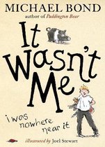It Wasn't Me!