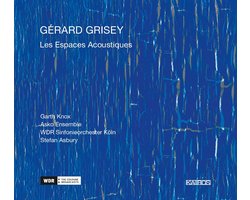 Grisey: Les Espaces Acoustiques