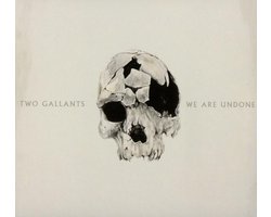Two Gallants - We Are Undone (CD)