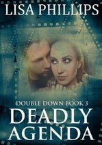 Double Down 3 - Deadly Agenda