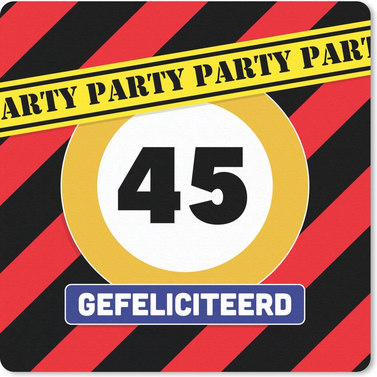 Muismat 30x30 cm - Mousepad Verjaardag - 45 Jaar - Feest - Muismatten