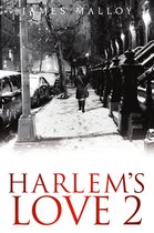 Harlem's Love 2 - Harlem's Love 2