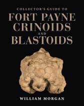 Life of the Past - Collector's Guide to Fort Payne Crinoids and Blastoids