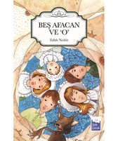 Beş Afacan ve O