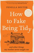 How to Fake Being Tidy