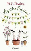 Agatha Raisin 3 - Agatha Raisin y la jardinera asesinada (Agatha Raisin 3)