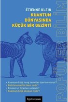 Kuantum Dünyasında Küçük Bir Gezinti