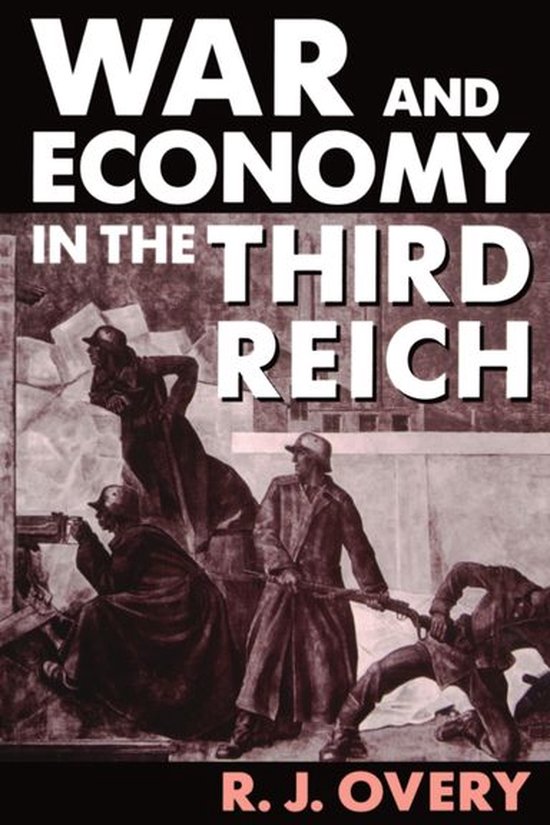 War and Economy in the Third Reich - cover