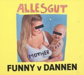 Funny Van Dannen - Alles Gut Motherfucker (CD)