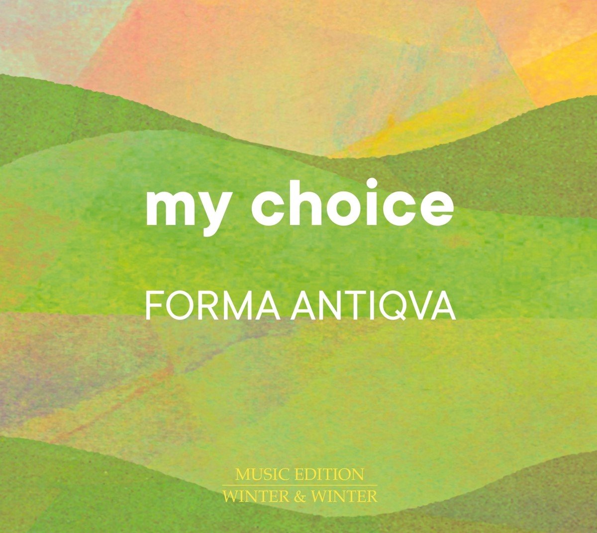Forma Antiqva - My Choice (CD)
