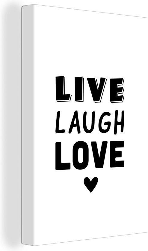 Schilderij tekst - Wit - Zwart - Engelse quote - Live Laugh Love - Canvas print - Foto op canvas - Wanddecoratie - 20x30 cm