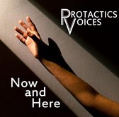 Protactics Voices - Now And Here (CD)