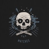 Matches - X (LP)