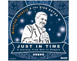 Winston Francis, Rude Rich And The High Notes - Just in Time (CD | LP)